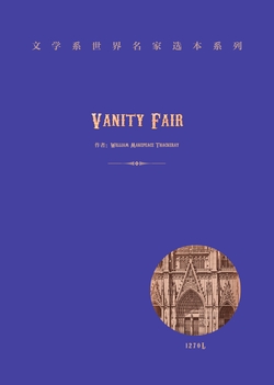 名利场(英文原版)Vanity Fair-William Makepeace Thackeray-微信读书